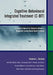 Cognitive-Behavioural Integrated Treatment: A Treatment Manual for Substance Misuse in Those with Severe Mental Health Problems by Hermine L. Graham