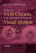 Analog VLSI Circuits for the Perception of Visual Motion by Alan A. Stocker