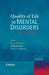Quality of Life in Mental Disorders by Heinz Katschnig