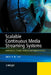 Scalable Continuous Media Streaming Systems: Architecture, Design, Analysis and Implementation by Jack Lee