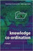 Knowledge Coordination by Flavio Soares Correa da Silva, Jaume Agusti-Cullell