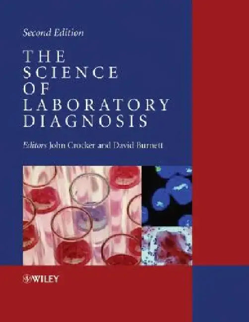 The Science of Laboratory Diagnosis by John Crocker