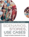 Scenarios, Stories, Use Cases: Through the Systems Development Life-Cycle by Ian F. Alexander
