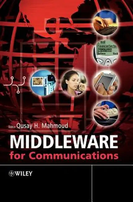 Middleware for Communications by Qusay Mahmoud