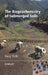 The Biogeochemistry of Submerged Soils by Guy Kirk