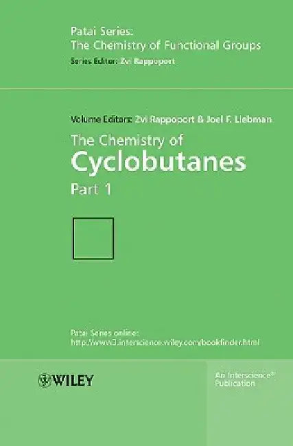 The Chemistry of Cyclobutanes, 2 Volume Set by Zvi Rappoport