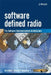 Software Defined Radio: The Software Communications Architecture by John Bard