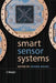 Smart Sensor Systems by Gerard Meijer