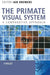 The Primate Visual System: A Comparative Approach by Jan Kremers