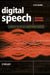 Digital Speech: Coding for Low Bit Rate Communication Systems by A. M. Kondoz