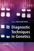 Diagnostic Techniques in Genetics by Jean-Louis Serre