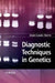 Diagnostic Techniques in Genetics by Jean-Louis Serre