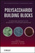 Polysaccharide Building Blocks: A Sustainable Approach to the Development of Renewable Biomaterials by Youssef Habibi
