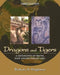 Dragons and Tigers: A Geography of South, East and Southeast Asia by Barbara A. Weightman