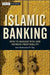 Islamic Banking: How to Manage Risk and Improve Profitability by Amr Mohamed El Tiby Ahmed
