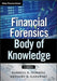Financial Forensics Body of Knowledge by Darrell D. Dorrell
