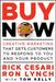 Buy Now: Creative Marketing That Gets Customers to Respond to You and Your Product by Rick Cesari