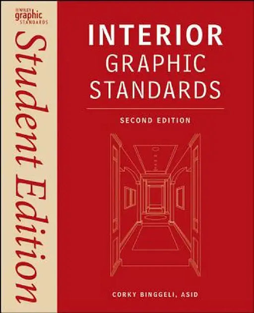 Interior Graphic Standards: Student Edition by Corky Binggeli