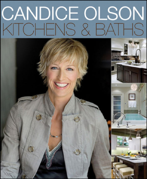 Candice Olson Kitchens & Baths by Candice Olson