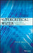 Supercritical Water: A Green Solvent: Properties and Uses by Yizhak Marcus