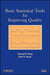 Basic Statistical Tools for Improving Quality by Chang W. Kang
