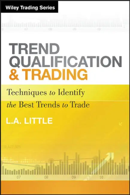 Trend Qualification and Trading: A Culinary Journey with Eric Ripert by L. A. Little