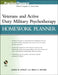 Veterans and Active Duty Military Psychotherapy Homework Planner by James R. Finley, Bret A. Moore