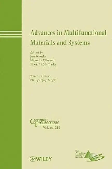 Advances in Multifunctional Materials and Systems by Jun Akedo