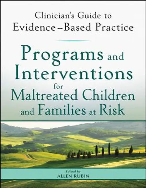 Programs and Interventions for Maltreated Children and Families at Risk by Allen Rubin