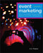Event Marketing: How to Successfully Promote Events, Festivals, Conventions, and Expositions by C. A. Preston
