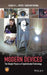 Modern Devices: The Simple Physics of Sophisticated Technology by Charles L. Joseph