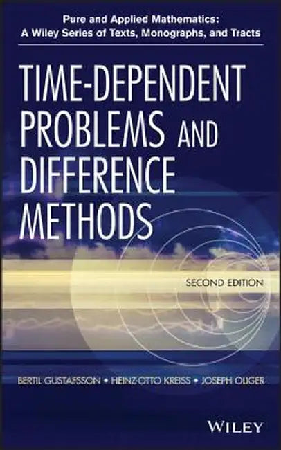 Time-Dependent Problems and Difference Methods by Bertil Gustafsson