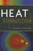 Heat Conduction by David W. Hahn