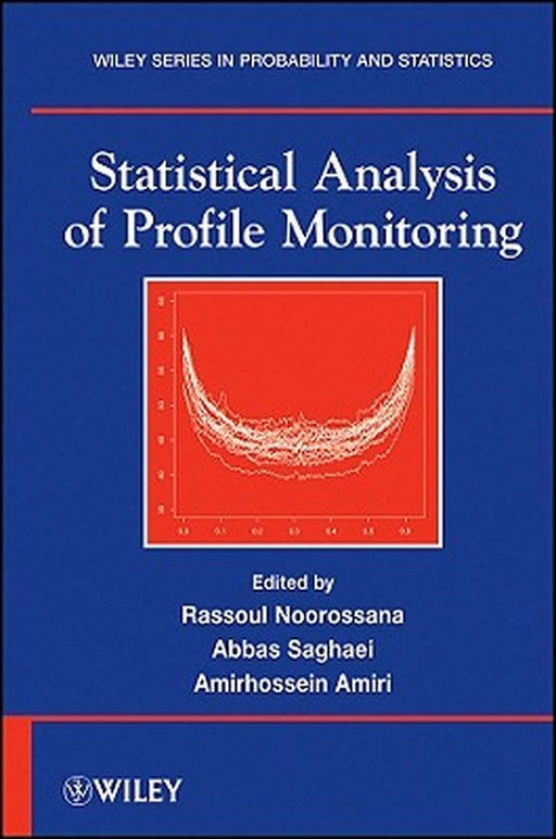 Statistical Analysis of Profile Monitoring by Rassoul Noorossana