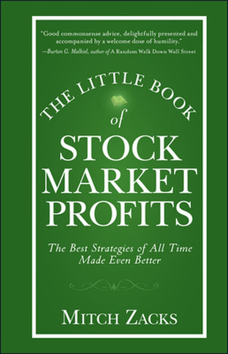 The Little Book of Stock Market Profits: The Best Strategies of All Time Made Even Better by Mitch Zacks