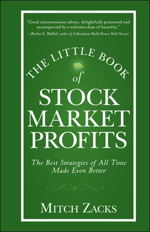 The Little Book of Stock Market Profits: The Best Strategies of All Time Made Even Better by Mitch Zacks
