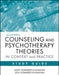 Counseling and Psychotherapy Theories in Context and Practice: Skills, Strategies, and Techniques by John Sommers-Flanagan