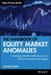 The Handbook of Equity Market Anomalies: Translating Market Inefficiencies Into Effective Investment Strategies by Leonard Zacks