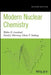 Modern Nuclear Chemistry by Walter D. Loveland