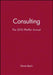 The 2010 Pfeiffer Annual: Consulting by Elaine Biech