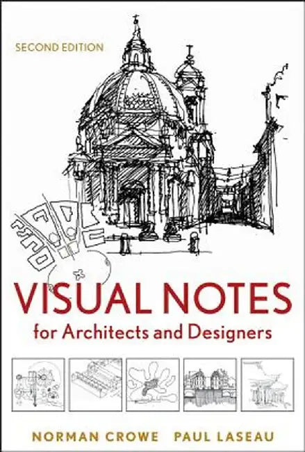 Visual Notes for Architects and Designers by Norman Crowe