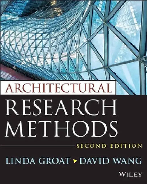 Architectural Research Methods by Linda N. Groat