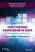 Discovering Knowledge in Data: An Introduction to Data Mining by Daniel T. Larose