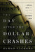 The Day After The Dollar Crashes: A Survival Guide for the Rise of the New World Order by Damon Vickers