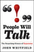 People Will Talk: The Surprising Science of Reputation by John Whitfield