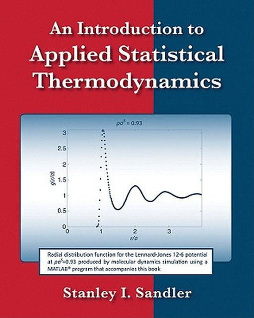 An Introduction to Applied Statistical Thermodynamics by Stanley I. Sandler
