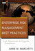 Enterprise Risk Management Best Practices: From Assessment to Ongoing Compliance by Anne M. Marchetti