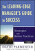 The Leading-Edge Manager's Guide to Success, with Website: Strategies and Better Practices by David Parmenter