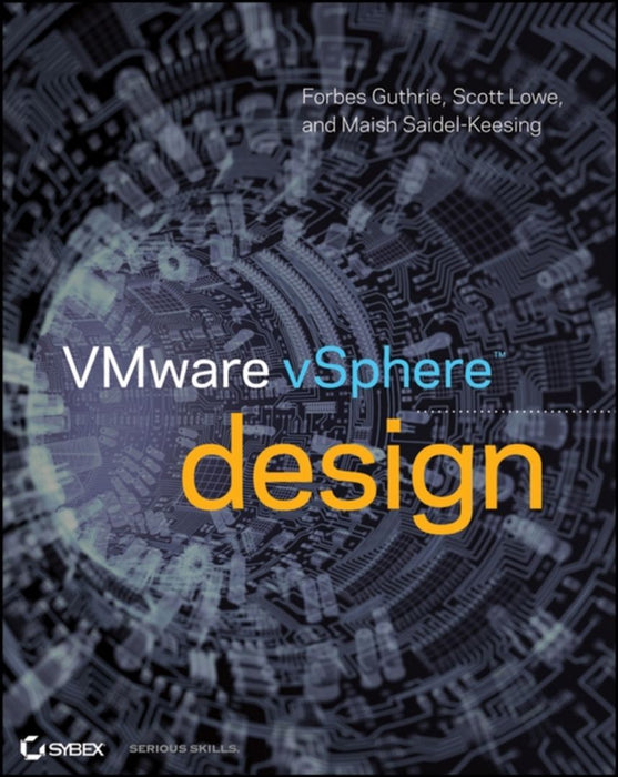 Vmware Vsphere Design by Forbes Guthrie, Scott Lowe, Maish Saidel-Keesing