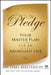 The Pledge: Your Master Plan for an Abundant Life by Michael Masterson